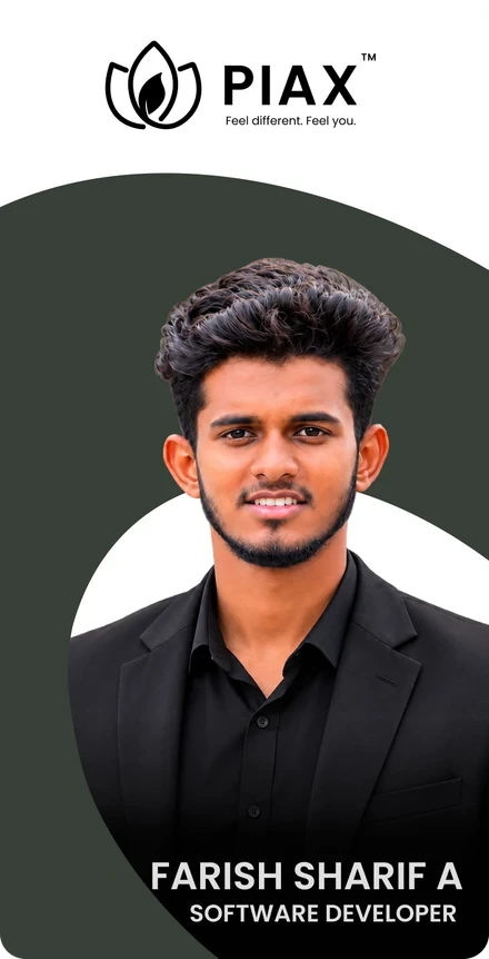Farish Sharif A, Software Developer at PIAX
