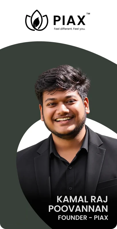 Kamal Raj Poovannan, Founder at PIAX